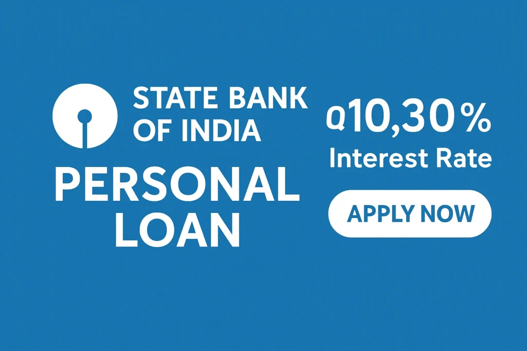State Bank of India Personal Loan @10.30% Interest Rate | Apply Now